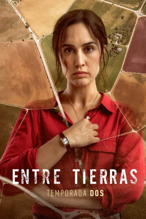 Entre tierras: Temporada 2
