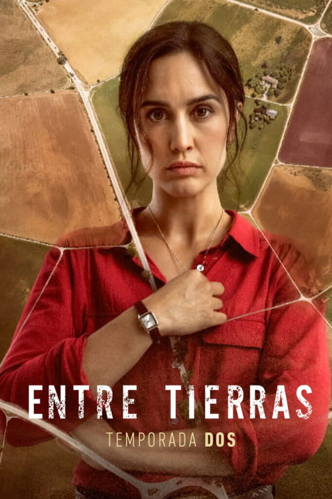 Entre tierras: Temporada 2