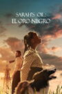 Sarah’s Oil: El oro negro