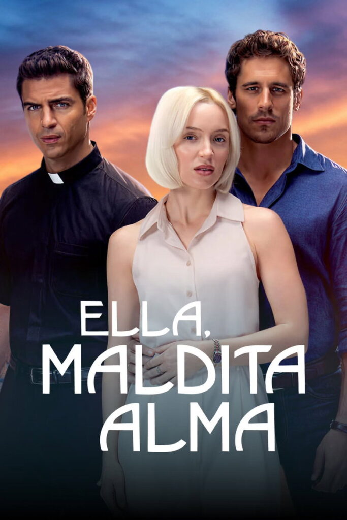 Ella, maldita alma: Temporada 1