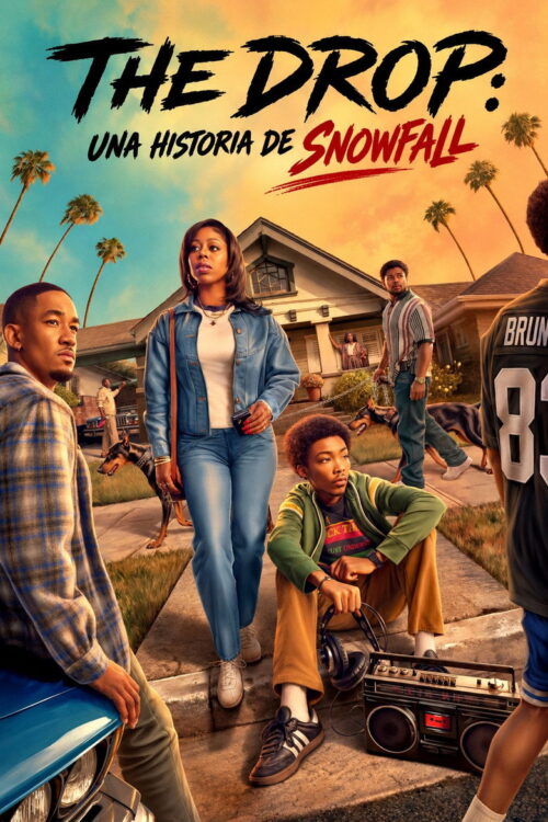 The Drop: Una historia de Snowfall